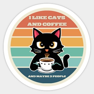 I like CATS & COFFEE Sticker